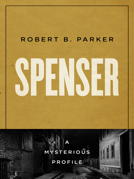 Title details for Spenser by Robert B. Parker - Wait list